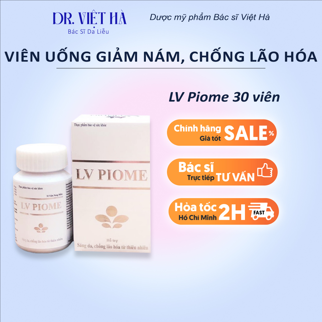 LV PIOME- VIÊN UỐNG TRẮNG DA, GIẢM NÁM, CHỐNG LÃO HÓA