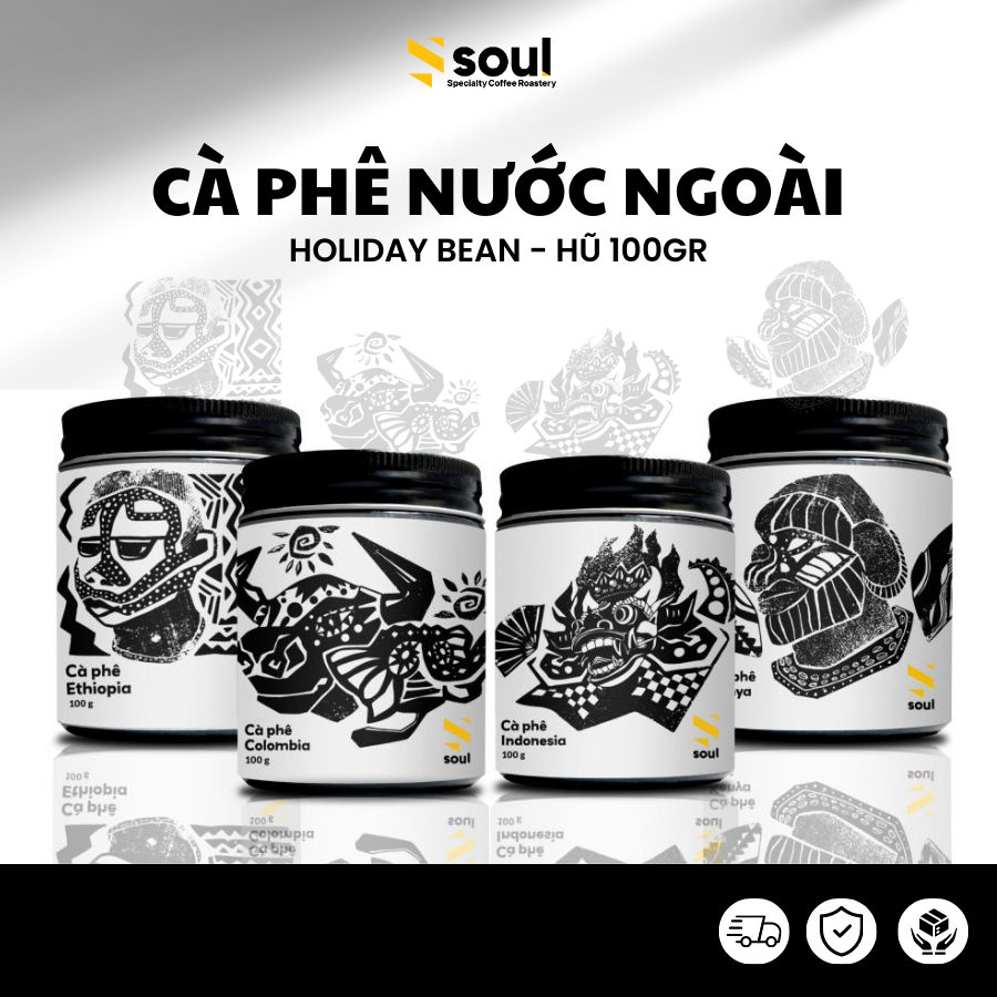 HOLIDAY BEAN | HŨ 100GRAM CÁC LOẠI CÀ NƯỚC NGOÀI
