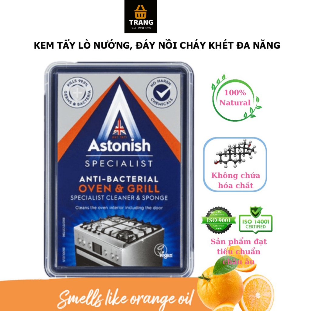 Kem tẩy dầu mỡ lò nướng, đáy nồi cháy khét đa năng Astonish hương cam