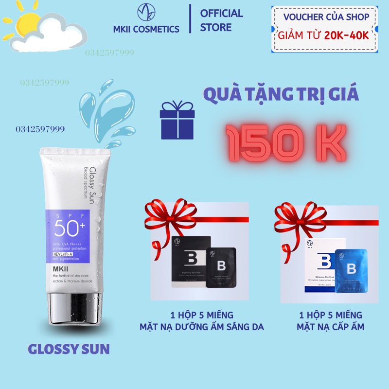 Kem Chống Nắng Phổ Rộng - GLOSSY SUN - MKII COSMETIC VIETNAM