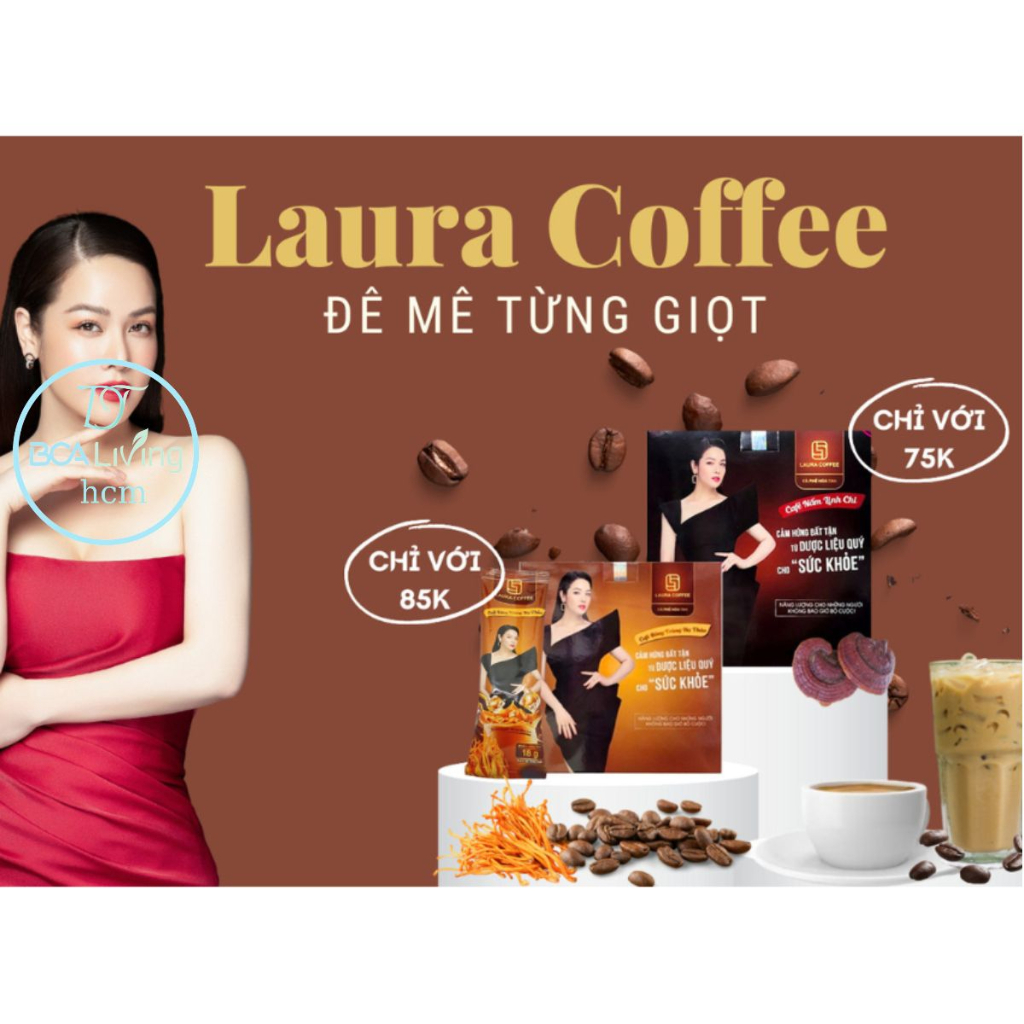 cà phê đông trùng hạ thảo cà phê nấm linh chi Laura Sunshine Nhật Kim Anh thơm ngon đậm vị hảo hạng chất lượng