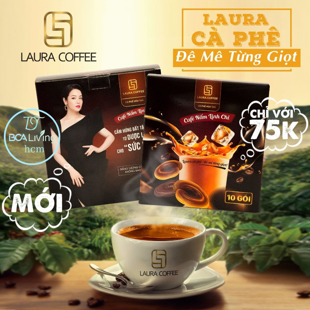 cà phê đông trùng hạ thảo cà phê nấm linh chi Laura Sunshine Nhật Kim Anh thơm ngon đậm vị hảo hạng chất lượng