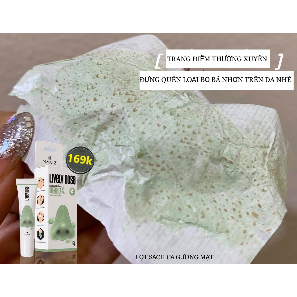 GEL LỘT MỤN CÁM , ĐẦU ĐEN NAKIZ LIVELY NOSE CHÍNH HÃNG THÁI LAN