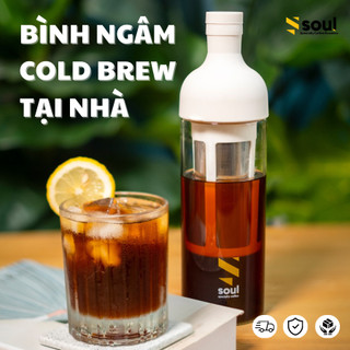 BÌNH NGÂM CÀ PHÊ Ủ LẠNH (COLD BREW) TẠI NHÀ - SOUL SPECIALTY COFFEE