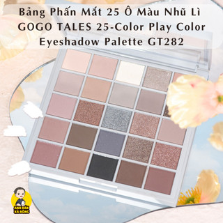 Bảng phấn mắt 25 ô màu nhũ lì gogo tales 25-color play color eyeshadow palette gt282
