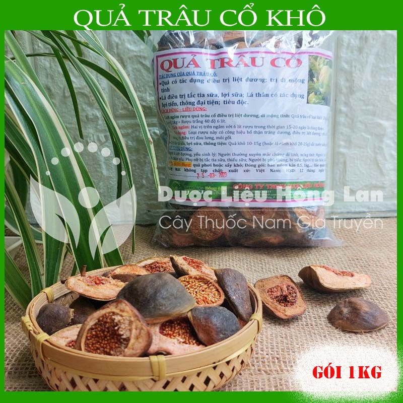 QUẢ TRÂU CỔ khô đóng gói 1kg - Hàng Công ty loại 1