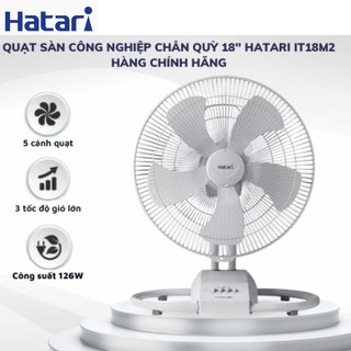  Quạt Chân Quỳ Hatari IT18M2-Nhập Khẩu Thái Lan- Hàng Chính Hãng Có Tem- Bảo hành 24 tháng 