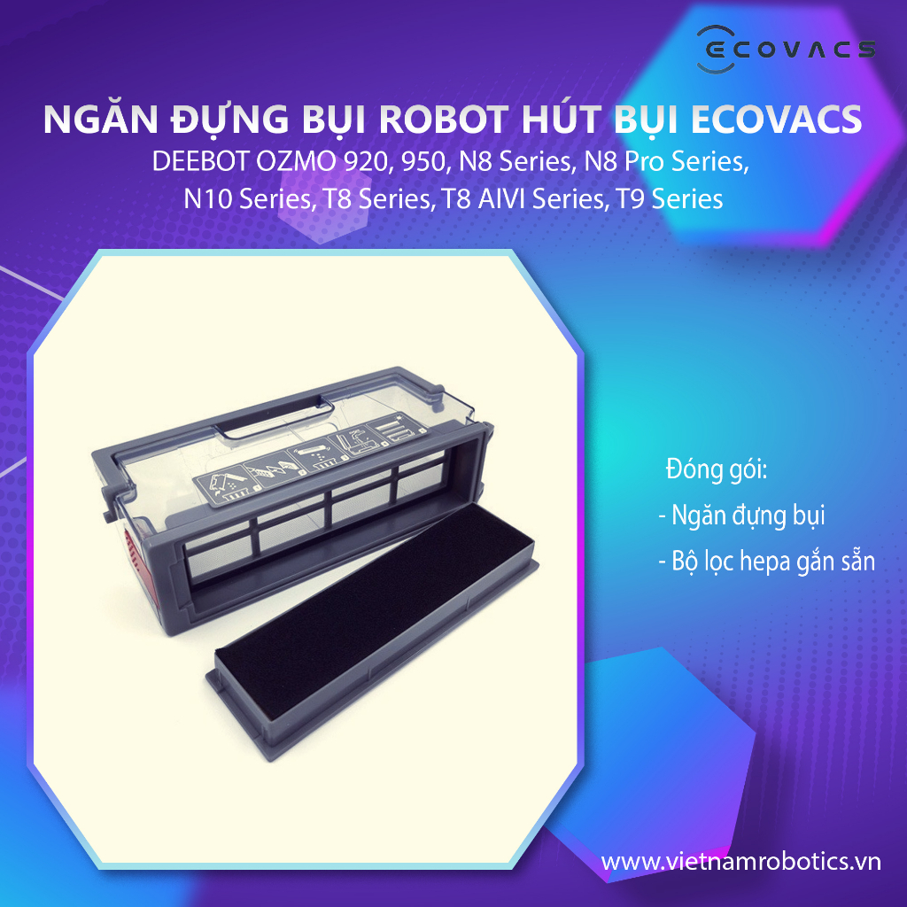 Ngăn đựng bụi Ecovacs Deebot N8/ N8 Pro/ N10/ T8/ T8 AIVI/ T9/ 920/ 950 - Hàng Chính Hãng