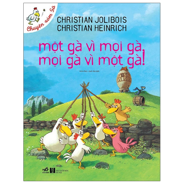 Sách - Chuyện xóm gà - Một gà vì mọi gà, mọi gà vì một gà !