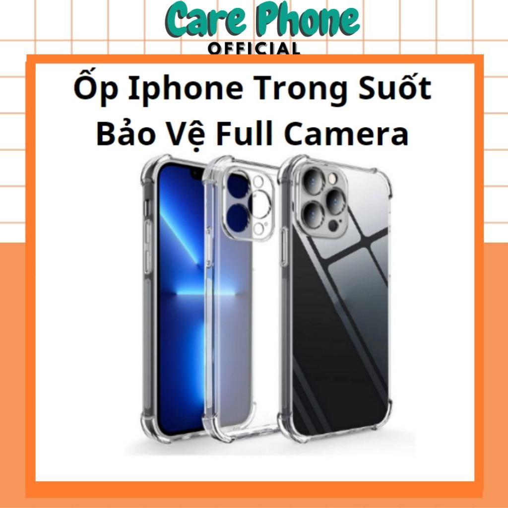 Ốp Lưng Iphone trong suốt Các Dòng 6/7/8/Plus/11/12/13/Pro/Max/14/Pro/Max Trong Suốt Bảo Vệ 4 Gốc - CarePhone