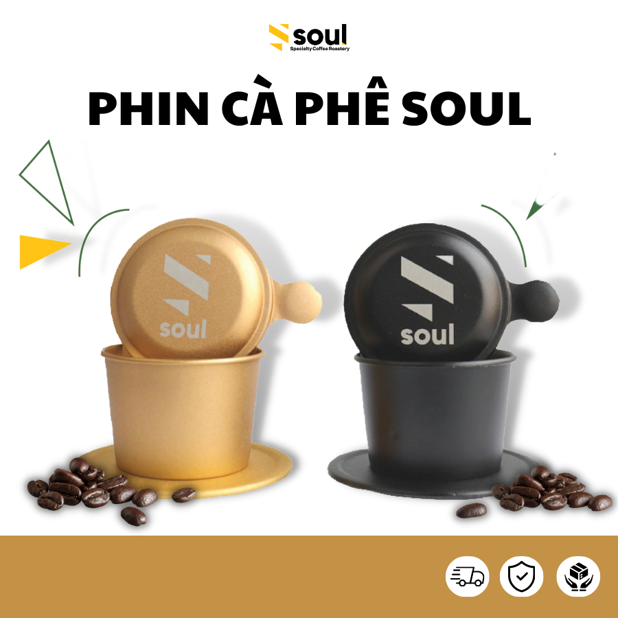PHIN PHA CÀ PHÊ CAO CẤP - SOUL SPECIALTY COFFEE