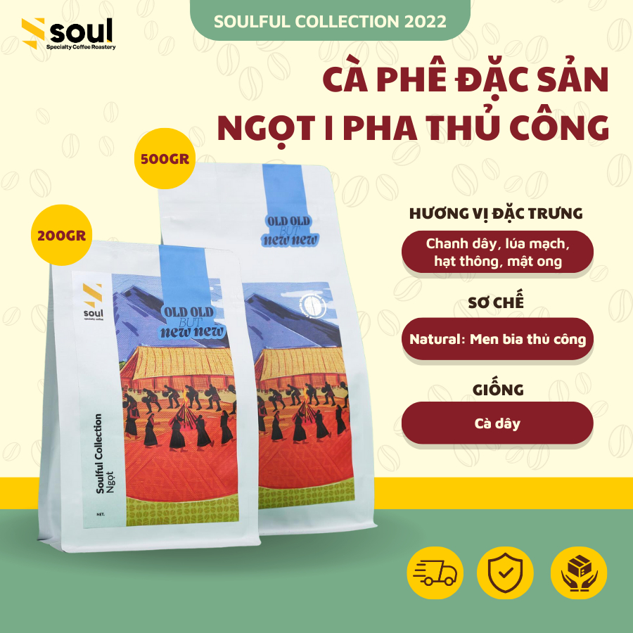 SOULFUL 2023 | "NGỌT" - PHA THỦ CÔNG BREWING CÀ PHÊ ĐẶC SẢN