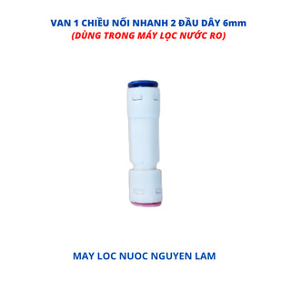 Van Một Chiều Máy Lọc Nước RO - (Loại Nối Nhanh 2 Đầu Dây 6mm)