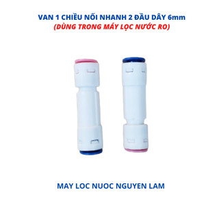 Van Một Chiều Máy Lọc Nước RO - (Loại Nối Nhanh 2 Đầu Dây 6mm)