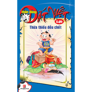 Truyện Tranh - Thần Đồng Đất Việt (Tập 121 - 180) - Phan Thị