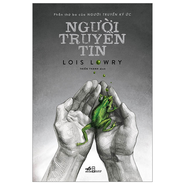 Sách - Người truyền tin (Tập 3 series Người truyền ký ức)