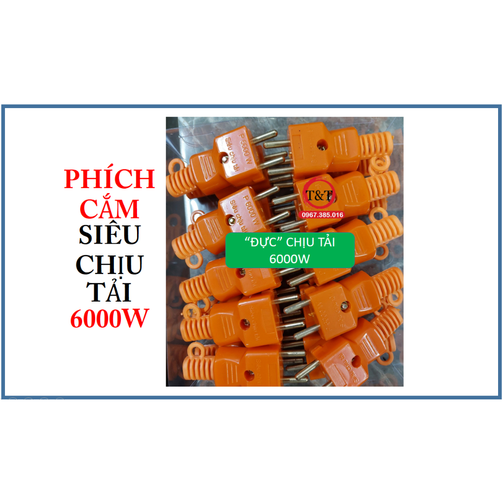 PHÍCH CẮM - CHUÔI CẮM SIÊU CHỊU TẢI 3000W-6000W