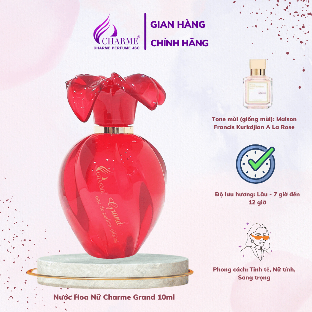 Nước Hoa Nữ Charme Grand 10ml tinh tế, nữ tính và sang trọng
