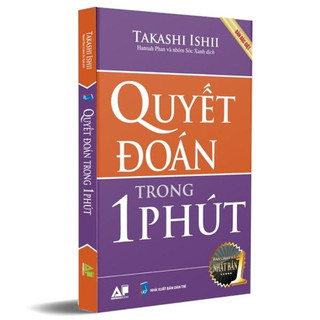 Sách - quyết đoán trong 1 phút - takashi ishii - ap95