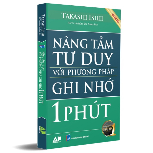 Sách - Nâng tầm tư duy với phương pháp ghi nhớ 1 phút - Takashi Ishii - AP95k