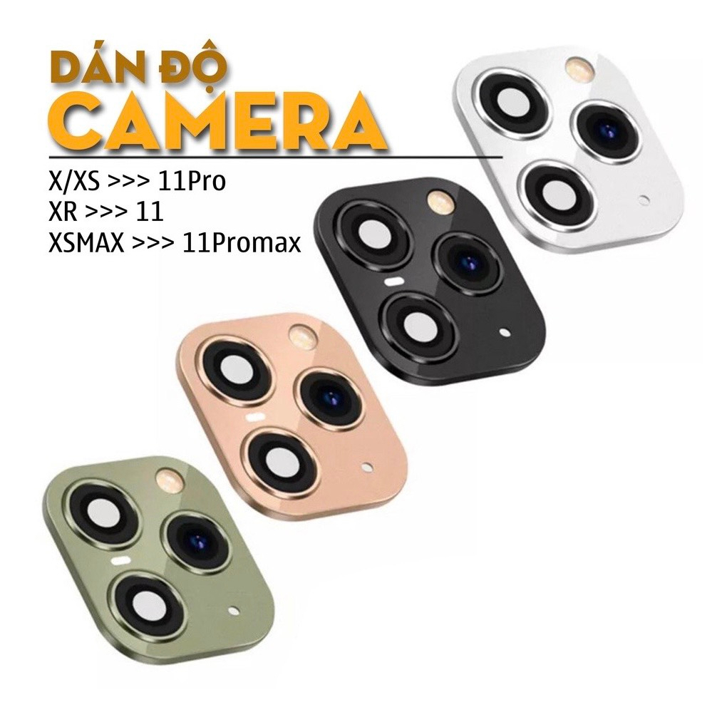 Dán Độ Camera Thần Thánh iPhone X/Xs lên 11Pro/ Xr lên 11Promax / Xsmax lên 11Promax - Tặng Miếng Lau