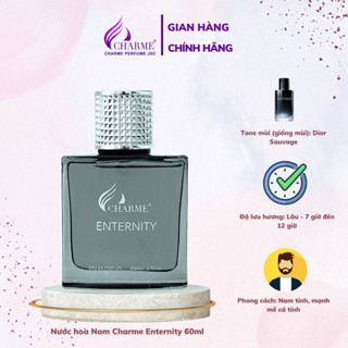 Nước hoa nam Charme Enternity 60ml, lưu hương lâu hương thơm nam tính mạnh mẽ phù hợp cho phái mạnh