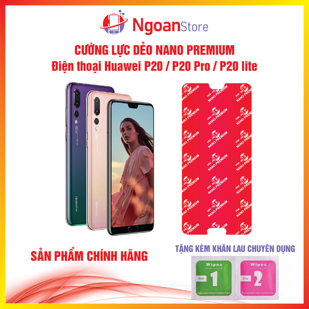 Cường lực dẻo Nano cho Điện thoại Huawei P20 / P20 Pro / P20 lite - Ngoan Store