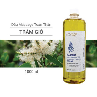 Dầu massage body Aroma 1 lít Tràm gió