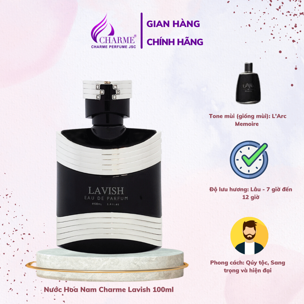 Nước hoa nam cao cấp, Charme Lavish, lưu hương lâu, phong cách quý tộc, sang trọng, đầy quyến rũ, 100ml