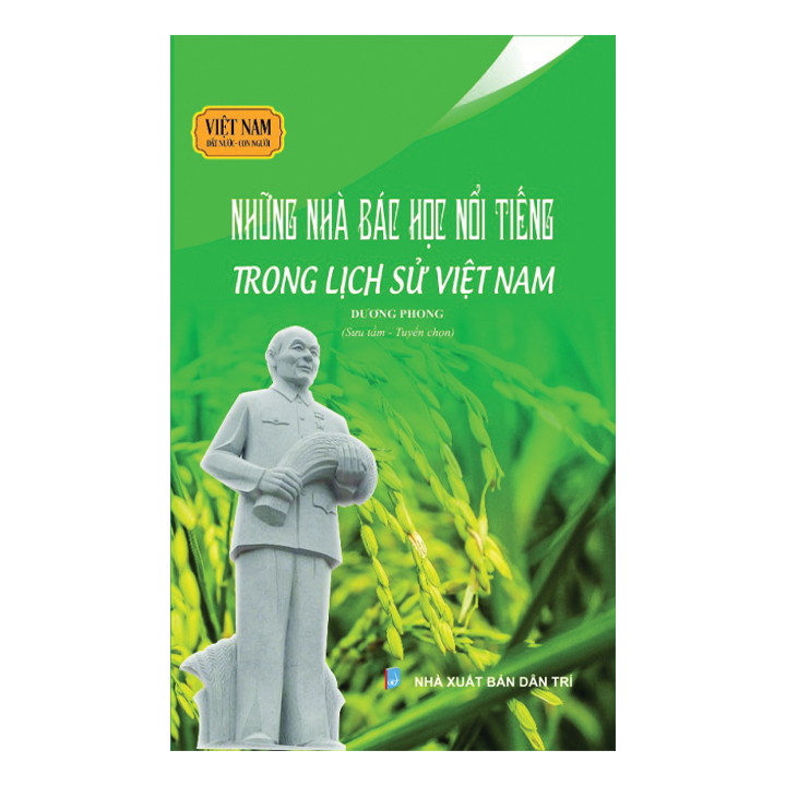 Sách lịch sử - Những nhà bác học nổi tiếng trong lịch sử Việt Nam