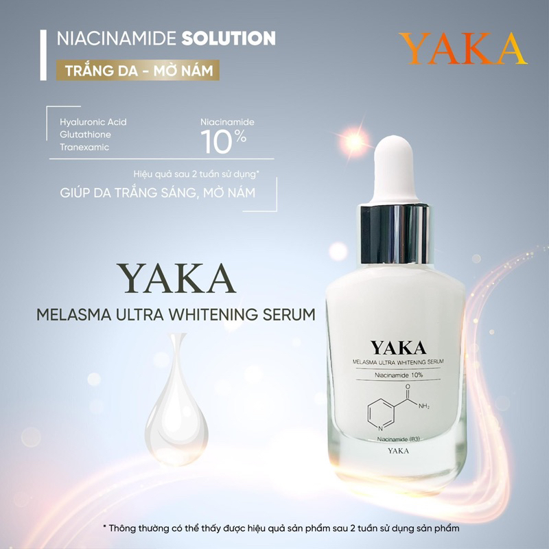 Serum dưỡng trắng  YAKA MELASMA ultra whitening serum chứa Niacinamide 10%