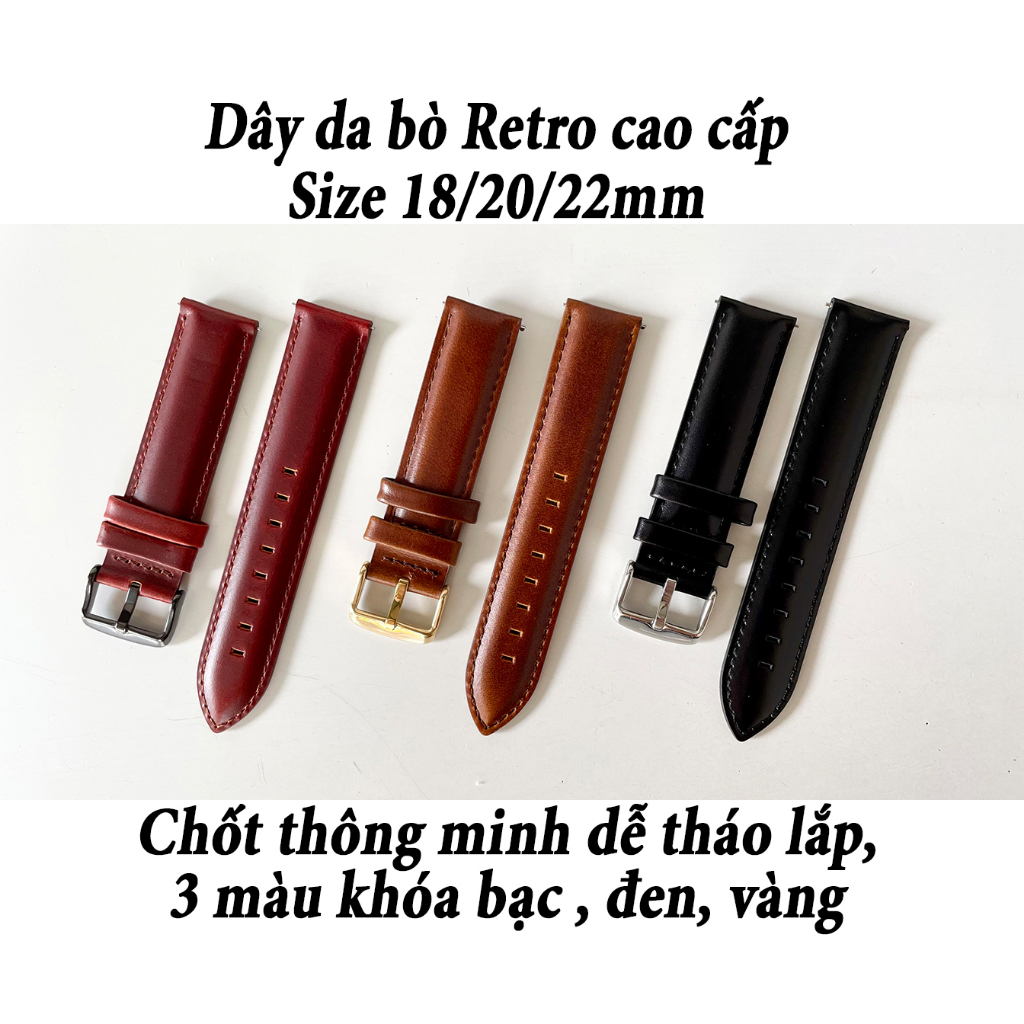 Dây da bò Retro 18/20/22mm chốt thông minh cho đồng hồ thông minh và đồng hồ truyền thống - DDCC03