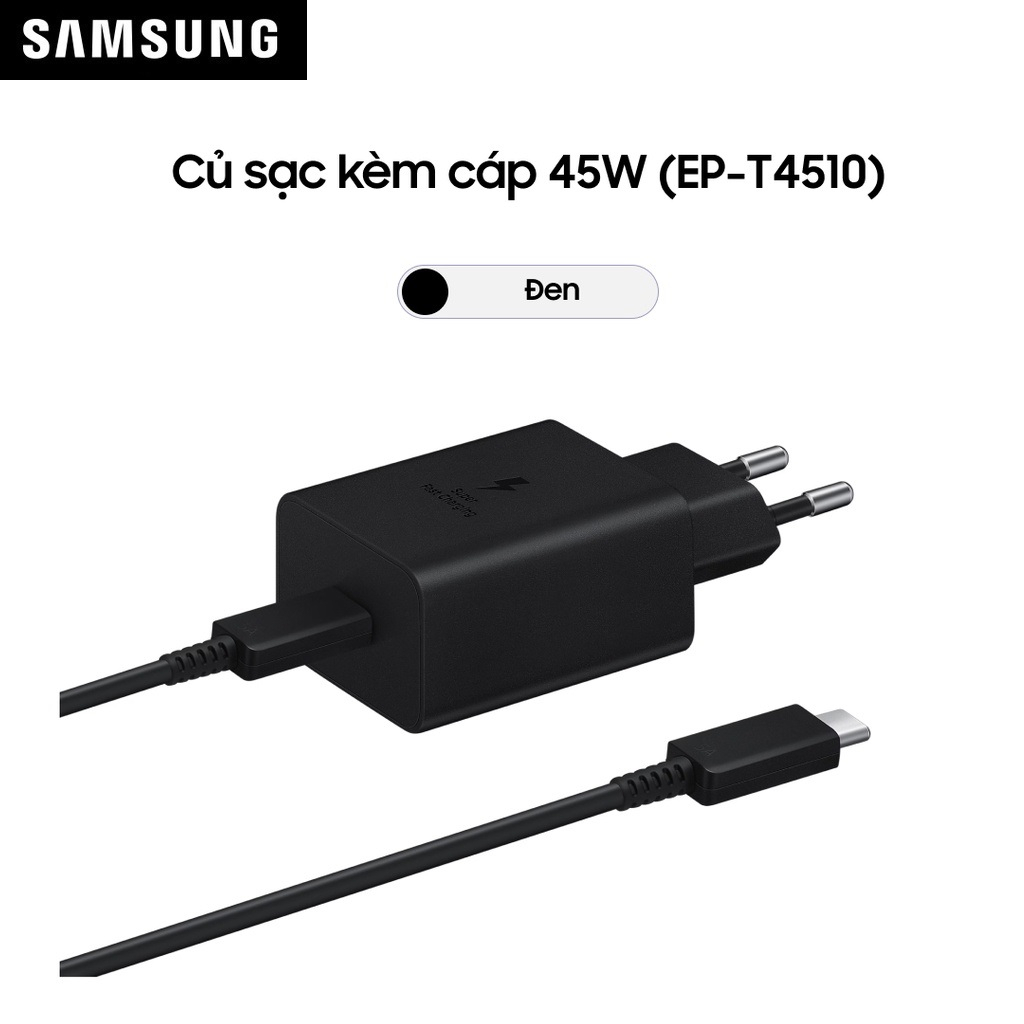 Bộ sạc Samsung 45W (Kèm cáp C-C 5A, 1.8m) (EP-T4510) - Hàng Chính Hãng