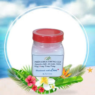 Lọ 100gr Bột phèn chua chưng cất nguyên chất (Phèn phi hay Khô phàn)