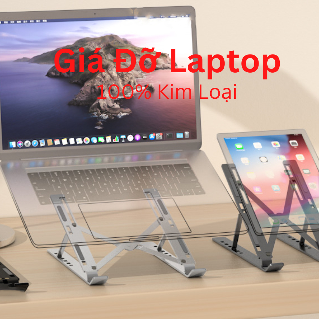 Giá đỡ Laptop , Giá kê MacBook , Ultrabook KingDecor chất liệu bằng nhôm điều chỉnh độ cao , chống mỏi cổ, dễ gấp gọn | BigBuy360 - bigbuy360.vn