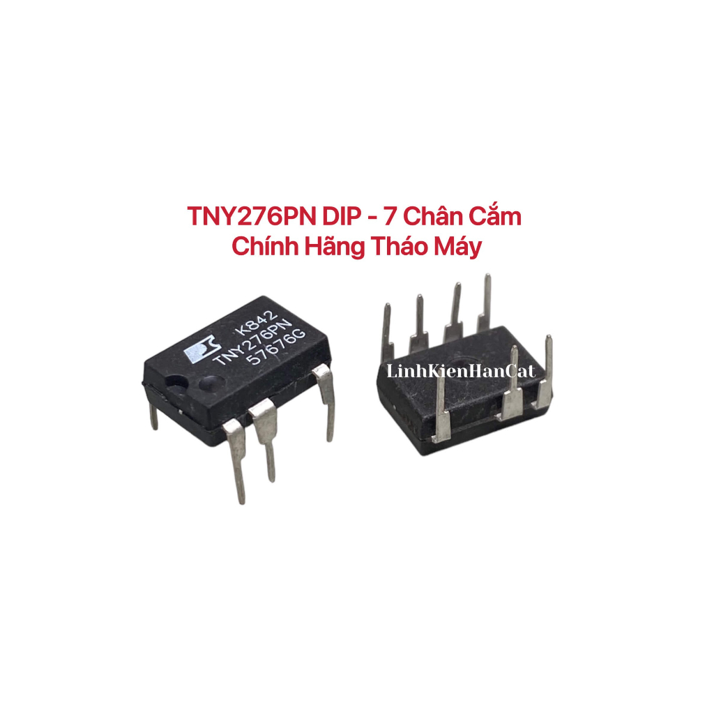 TNY276PN DIP - 7 Chân Cắm Chính Hãng Tháo Máy
