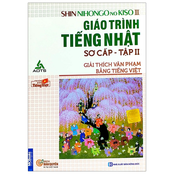 Sách - Shin Nihongo No Kiso Ii - Giáo Trình Tiếng Nhật Sơ Cấp Tập 2 - Giải Thích Văn Phạm Bằng Tiếng Việt