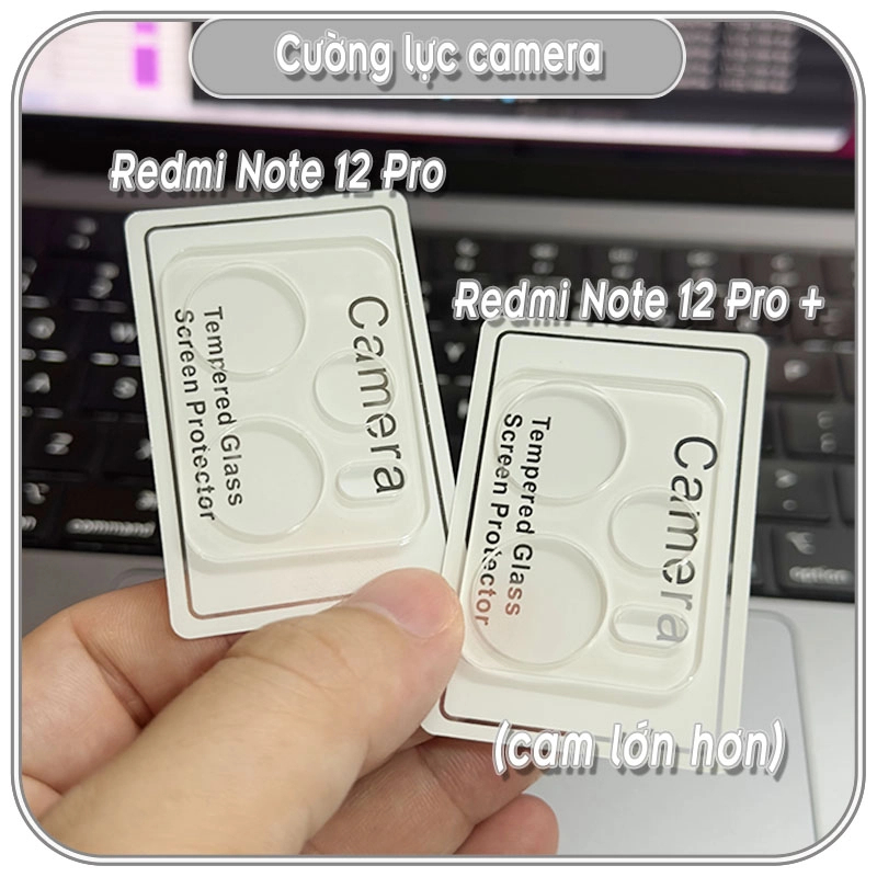 Cường lực Camera cho Redmi Note 12 - 12 Pro 4G 5G - 12 Pro Plus - Note 12S