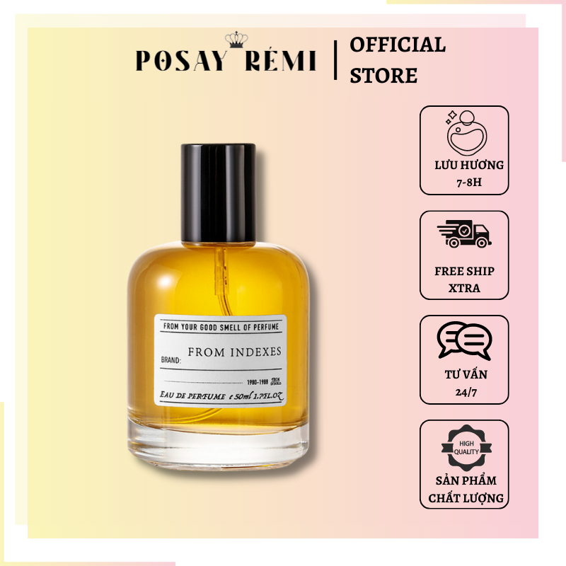 Nước Hoa Nam Chính Hãng Thơm Lâu From Indexes Cao Cấp, Hương Thơm Gỗ Nam Tính Cổ Điển 50Ml - Posay Rémi