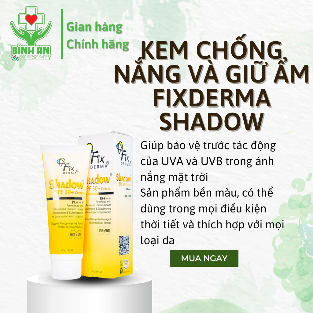 Kem chống nắng và giữ ẩm Fixderma Shadow SPF 50+ Cream - Tuýp 75g - NT Bình An