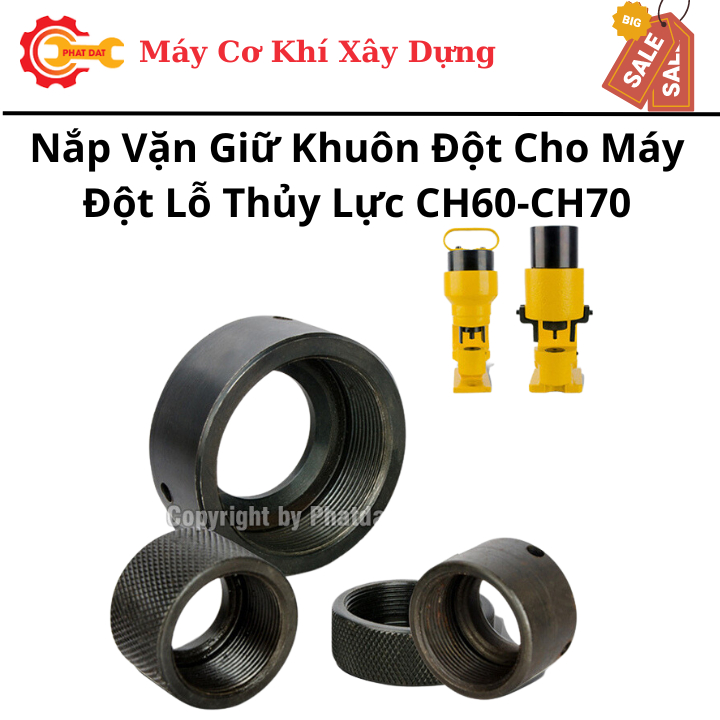 Nắp Vặn Giữ Khuôn Đột Cho Máy Đột Lỗ Thủy Lực CH60-CH70