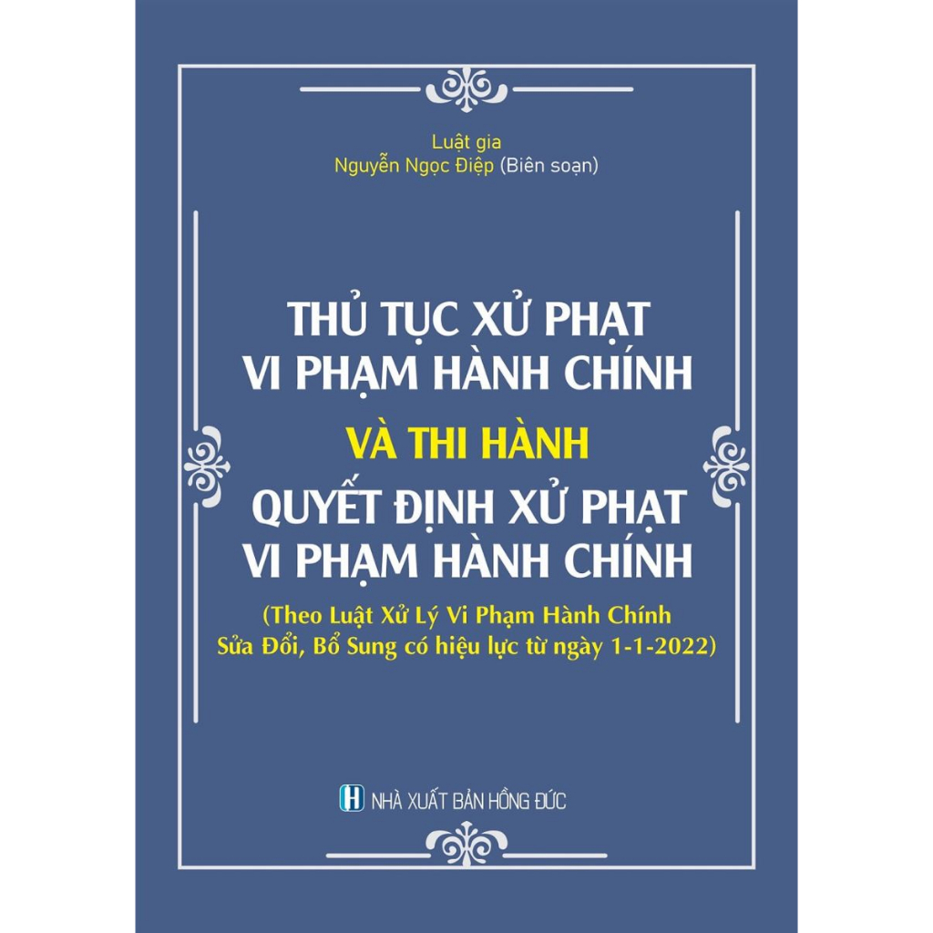 Sách - Thủ tục xử phạt vi phạm hành chính và thi hành quyết định xử phạt vi phạm hành chính