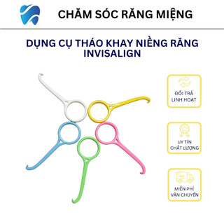Dụng cụ tháo niềng răng trong suốt Invisalign