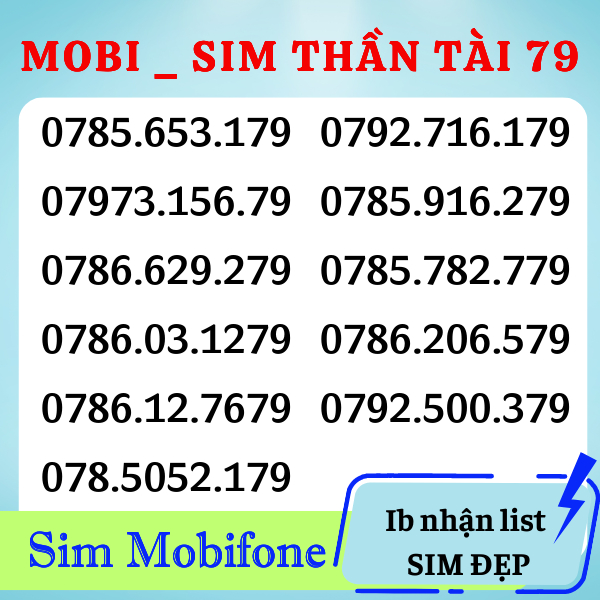 Sim số đẹp mobi THẦN TÀI 79, 079, 179, 279, 379, 579, 979 Sim Mobi đầu 078, 079 [Đăng ký chính chủ + Esim: Miễn Phí]