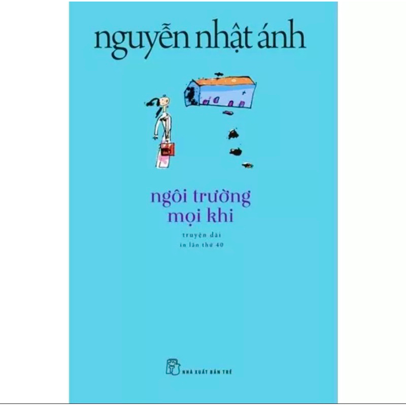 Sách - Ngôi Trường Mọi Khi (Tái Bản)