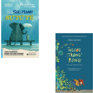 Sách - Sức mạnh của sự tử tế - Người trồng rừng