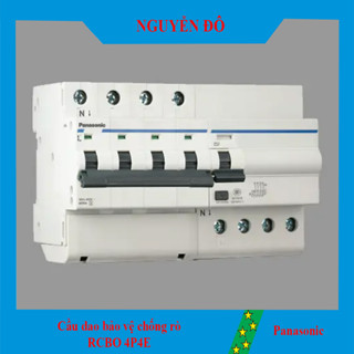 CB chống giật, aptomat chống giật Panasonic RCBO 4P  dòng diện định mức 25A/32A/40A/50A/63A và dòng rò 30mA, độ bền cao.