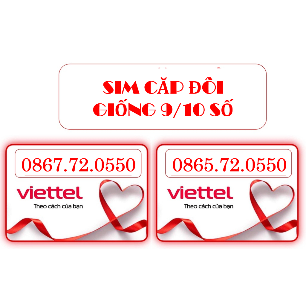 Sim Cặp đôi viettel, sim đôi hoàn hảo với giá siêu chất