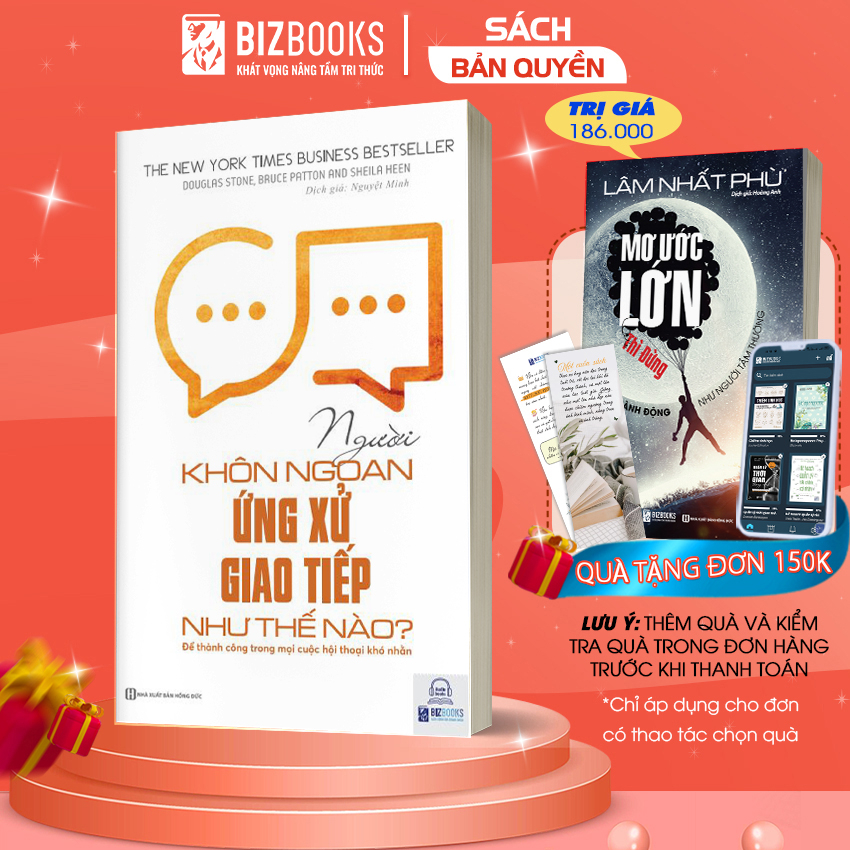 Người Khôn Ngoan Ứng Xử Giao Tiếp Như Thế Nào - Để Thành Công Trong Mọi Cuộc Hội Thoại Khó Nhằn - Sách Giao Tiếp