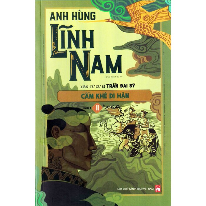 Sách - Bộ Anh Hùng Lĩnh Nam - Quyển 3 - Cẩm Khê Di Hận (Bộ 2 Cuốn)